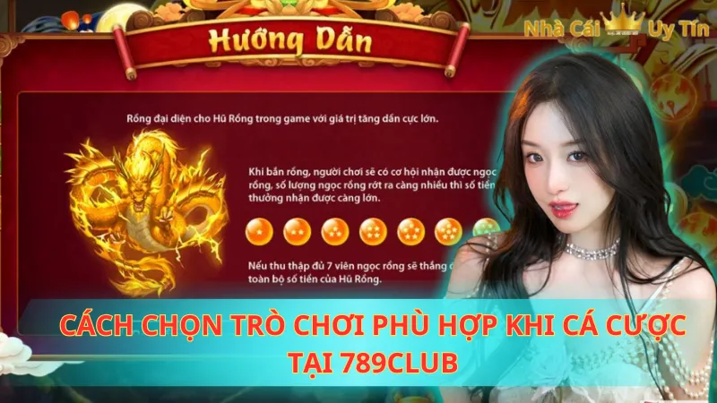 Cách chọn trò chơi phù hợp khi cá cược tại 789Club