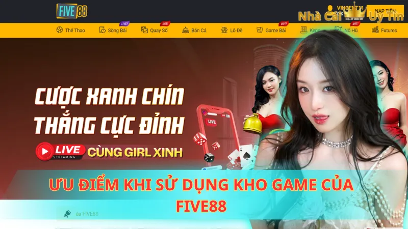 Ưu điểm khi sử dụng kho game của Five88