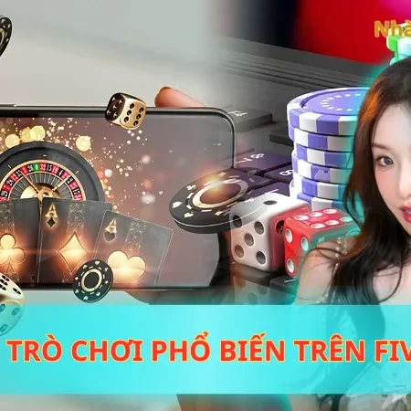 Các Trò Chơi Phổ Biến Trên Five88 Khiến Cược Thủ Mê Mẩn