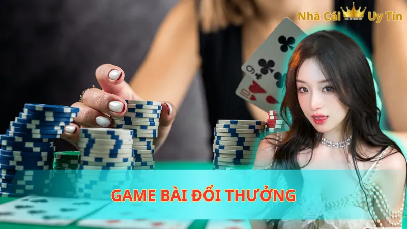 Game bài đổi thưởng