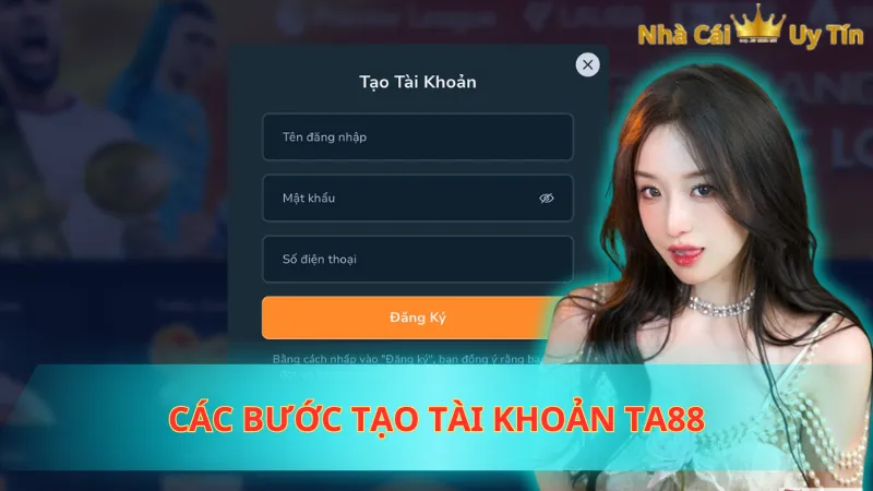 Các bước tạo tài khoản Ta88