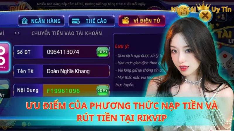 Ưu điểm của phương thức nạp tiền và rút tiền tại Rikvip