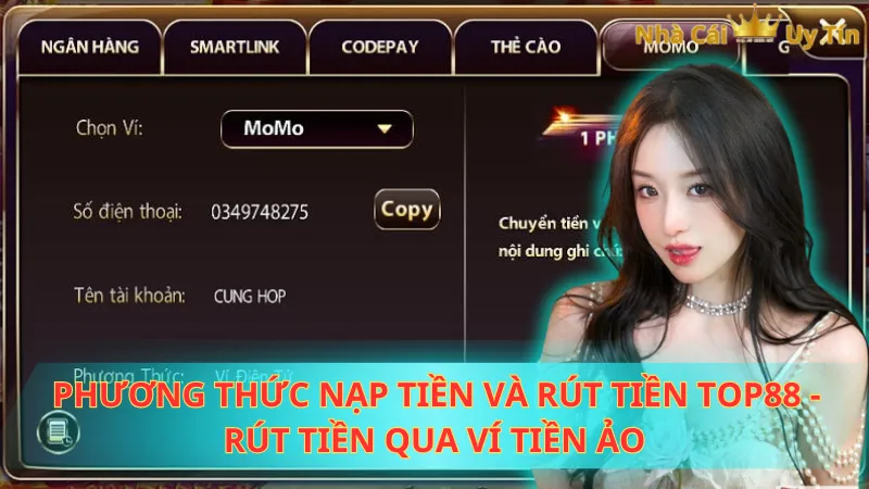 Phương thức nạp tiền và rút tiền Top88 - Rút tiền qua ví tiền ảo